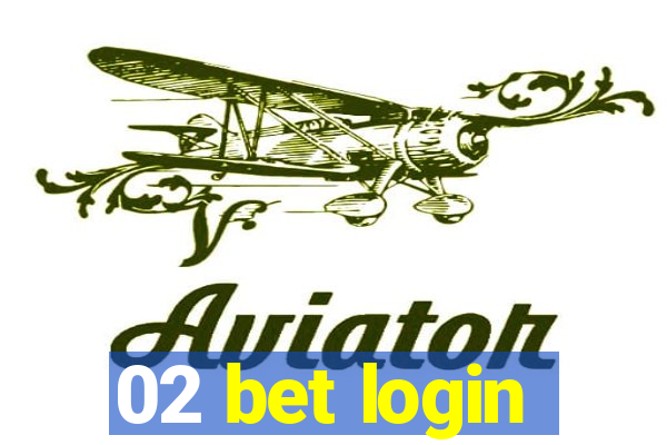 02 bet login